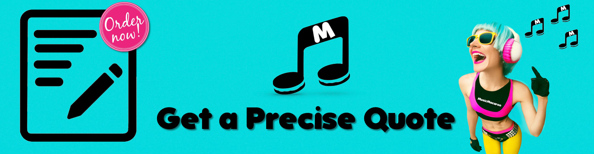 Get a Precise Quote - Music Macaron